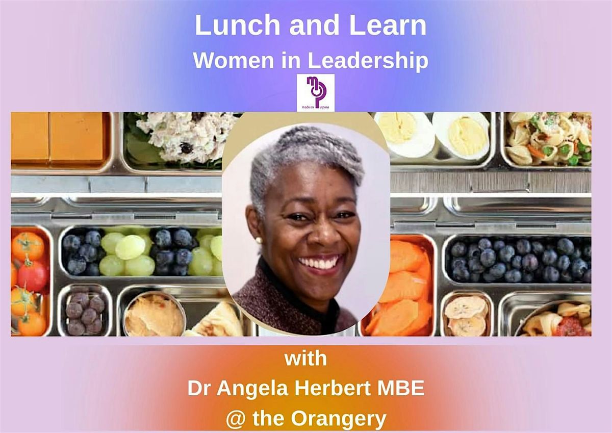 Lunch and Learn with Dr Angela Herbert MBE