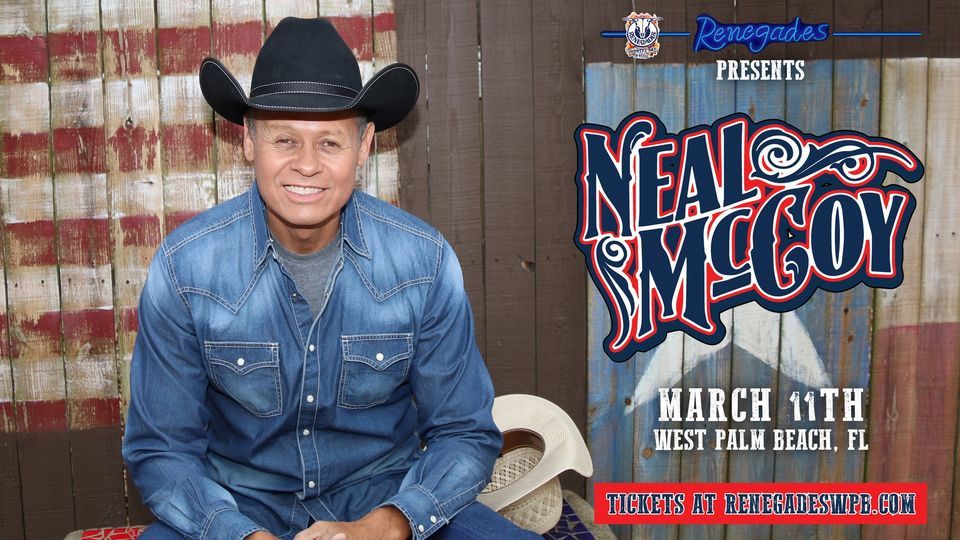 Neal McCoy LIVE in West Palm Beach, Renegades WPB (West Palm Beach, FL