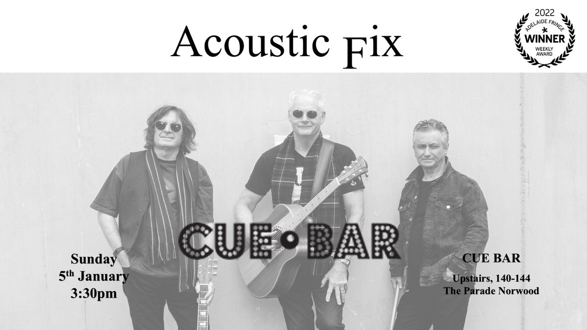 Acoustic Fix at Cue Bar