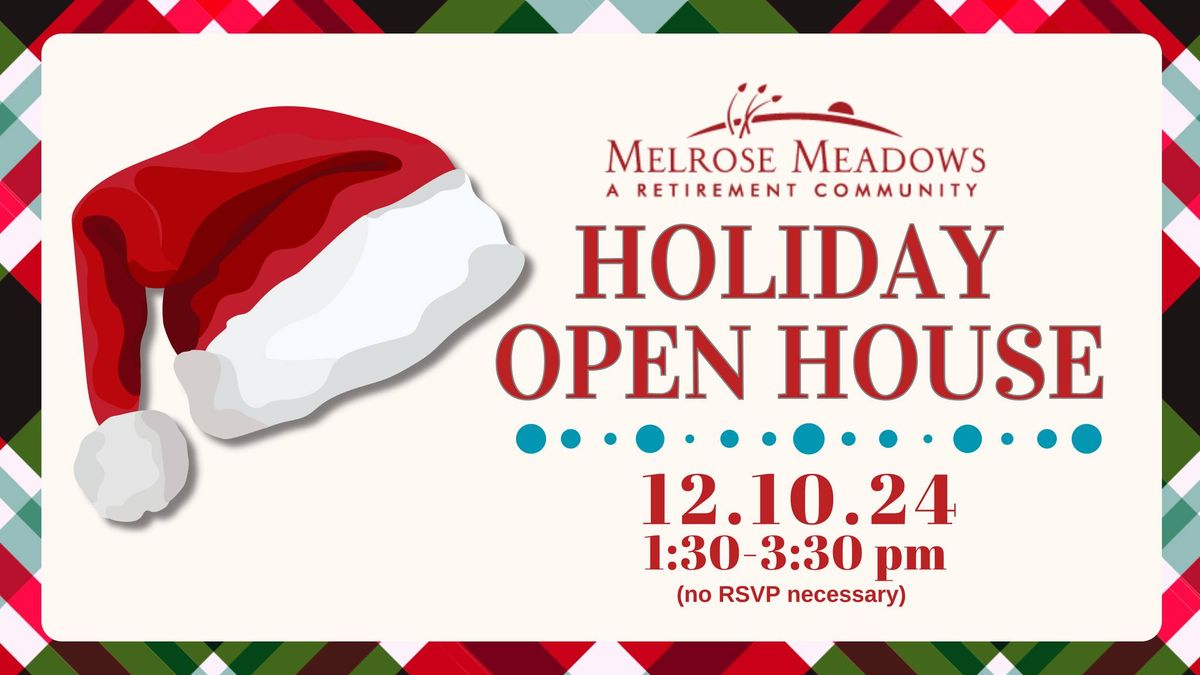 Melrose Meadows Holiday Open House!