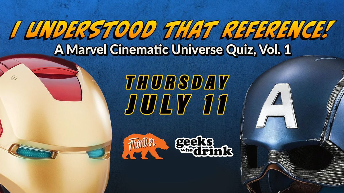 "I Understood That Reference" A Marvel Cinematic Universe Quiz Night @ Frontier!