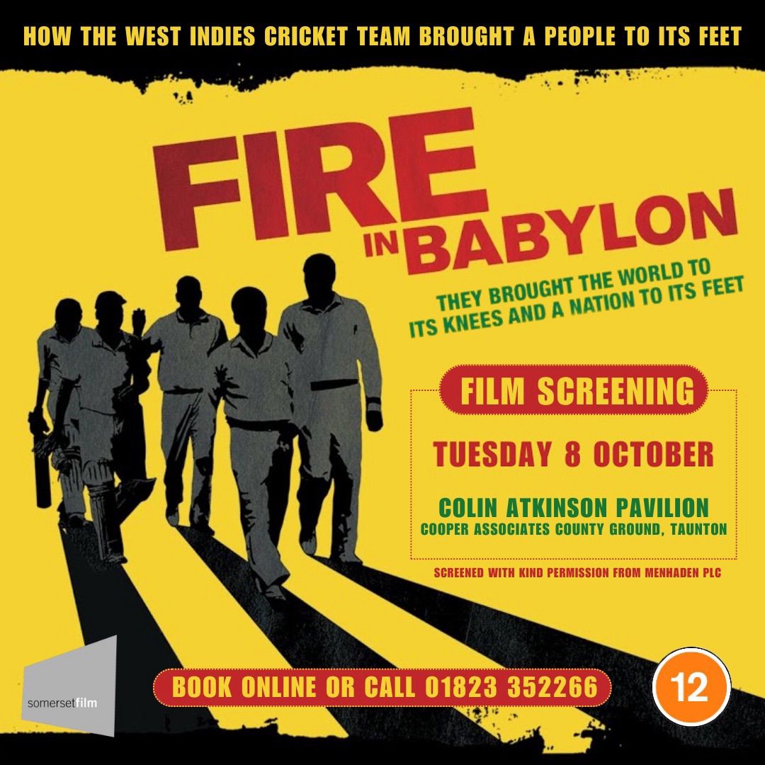 Taunton Tuesdays - Fire In Babylon 