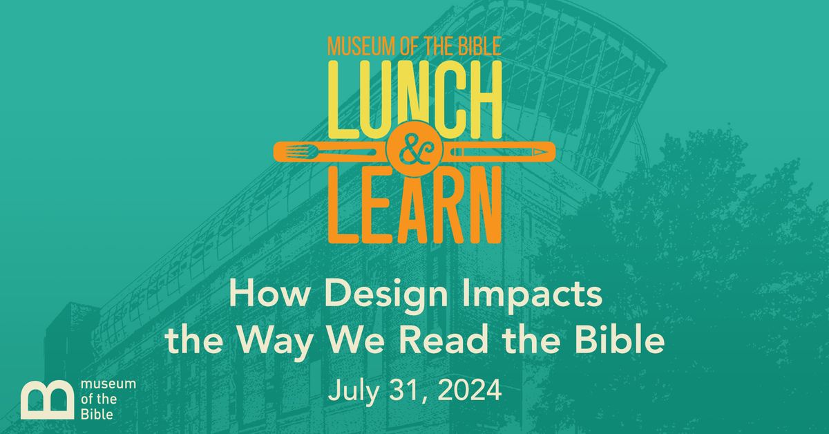 Lunch & Learn: How Design Impacts the Way We Read the Bible