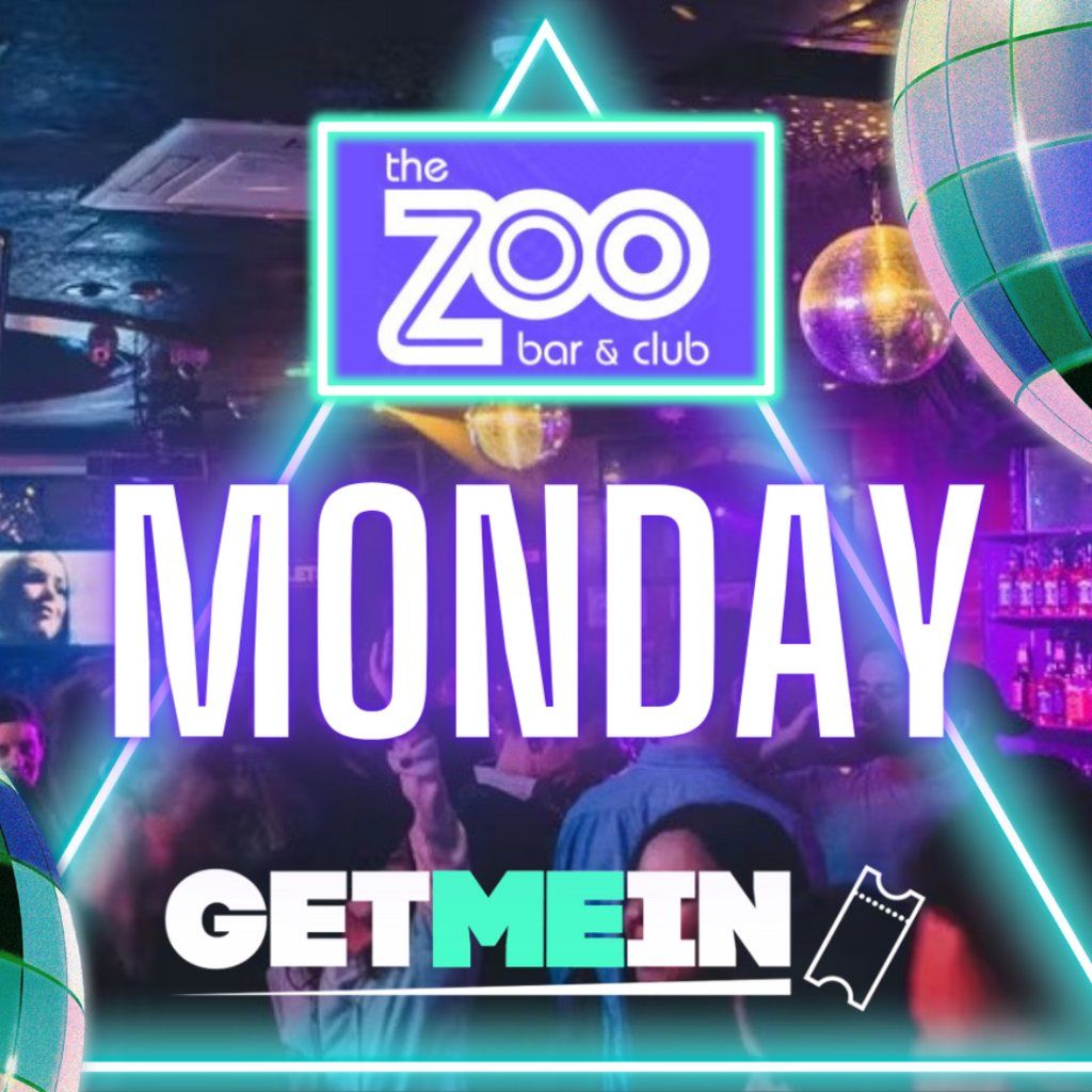 Zoo bar // Leicester square // Every Monday // R&B // Get Me In!, 13 17 ...