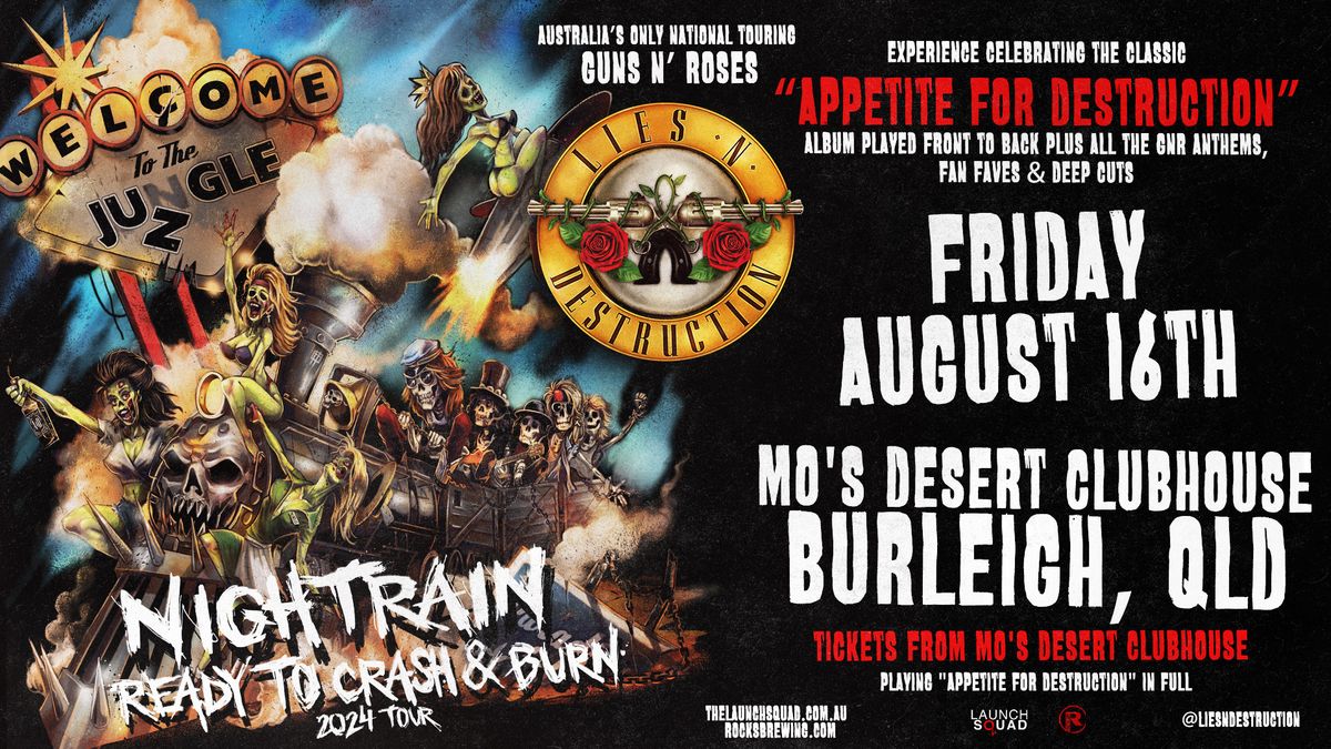 BURLEIGH Lies N\u2019 Destruction NIGHTRAIN Ready To Crash & Burn Tour