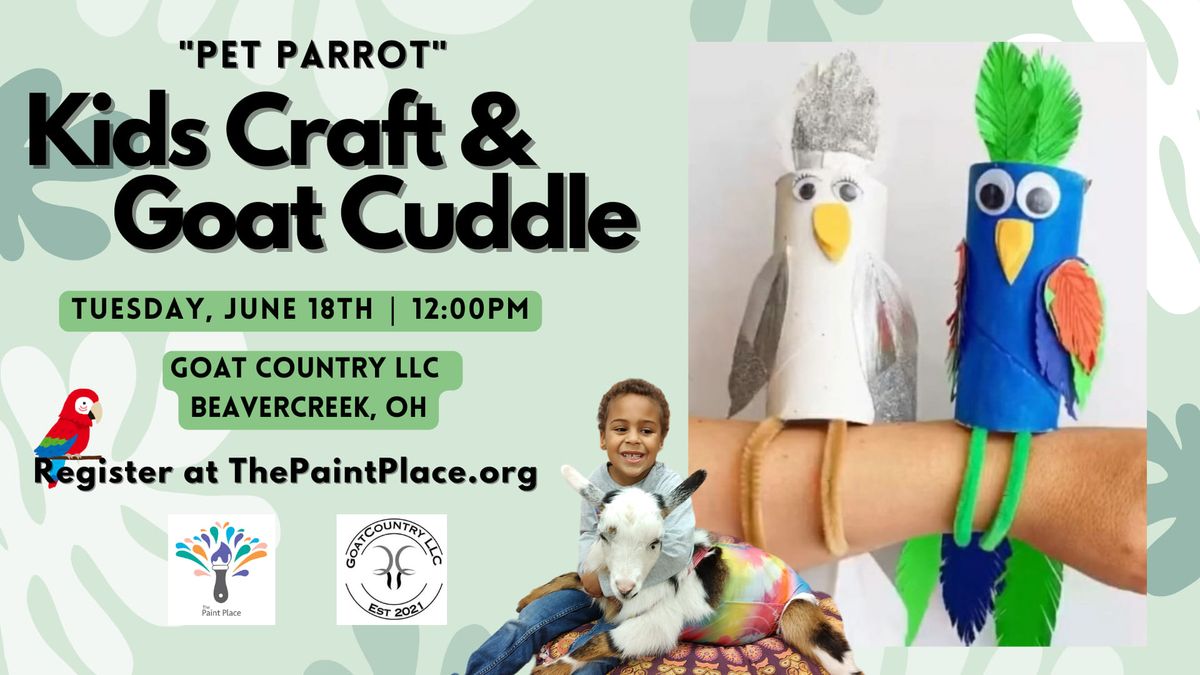 Pet Parrot Kids Craft and Goat Cuddle