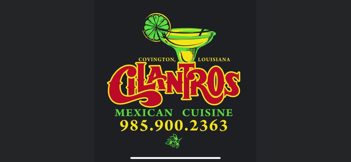 Cilantros Live Show Covington LA