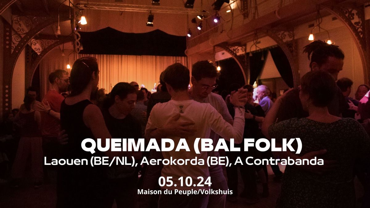 Queimada - Laouen (BE\/NL), Aerokorda (BE), A Contrabanda 