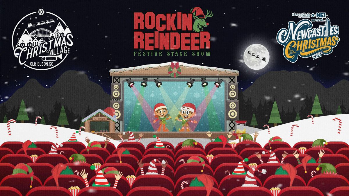 Rockin' Reindeer \/\/ Saturday 13th December 2025 \/\/ Christmas Village Newcastle