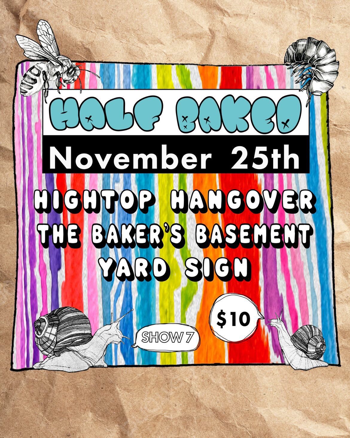 Hightop Hangover \/\/ The Baker\u2019s Basement \/\/ Yard Sign