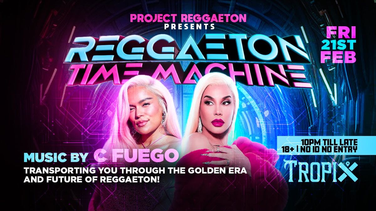 PROJECT REGGAETON -  "REGGAETON TIME MACHINE" 