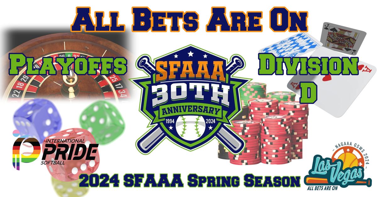 SFAAA Softball Playoffs D - 30th Anniversary
