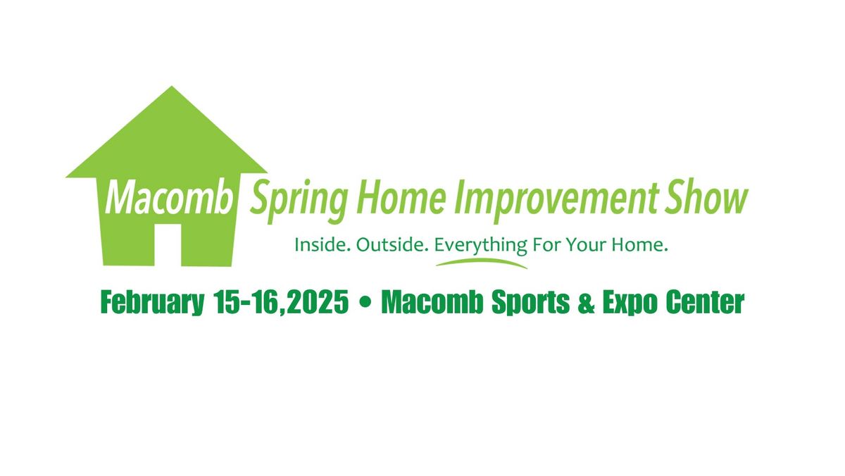 Macomb Spring Home Improvement Show 