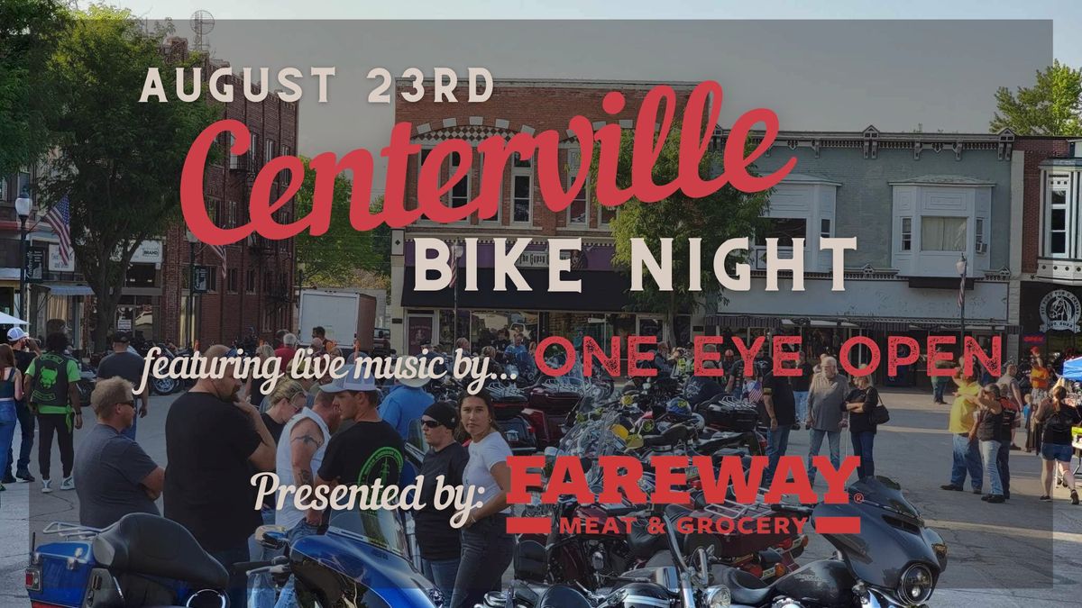 Centerville Bike Night August 23rd featuring One Eye Open {10 YEAR ANNIVERSARY}