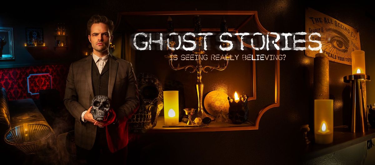 Ghost Stories - The Masonic Temple - ONE NIGHT ONLY (Springvale ME)