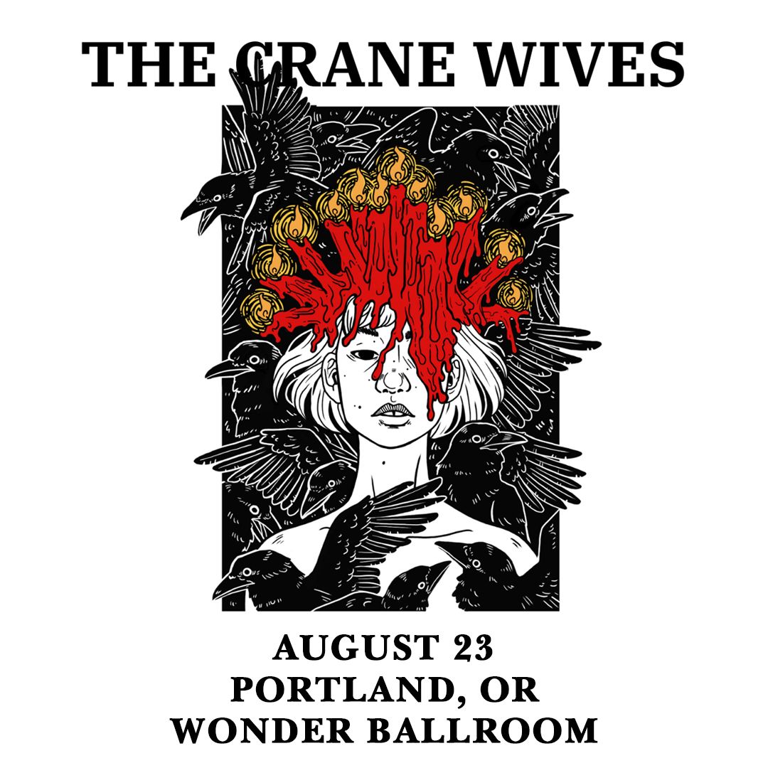 The Crane Wives | Fri Aug 23, 2024 | Wonder Ballroom