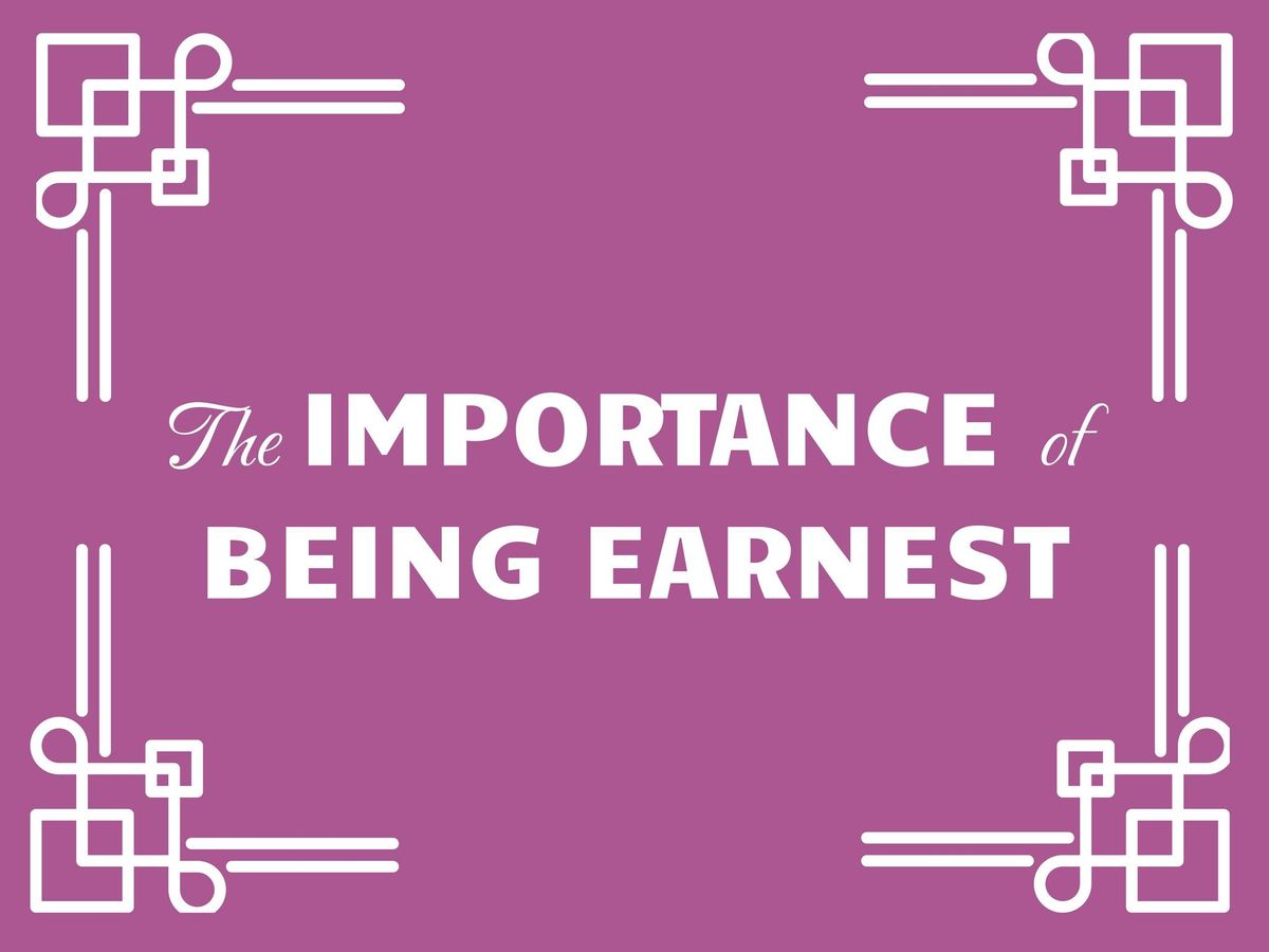 The Importance Of Being Earnest | Presented by Shakespeare '70