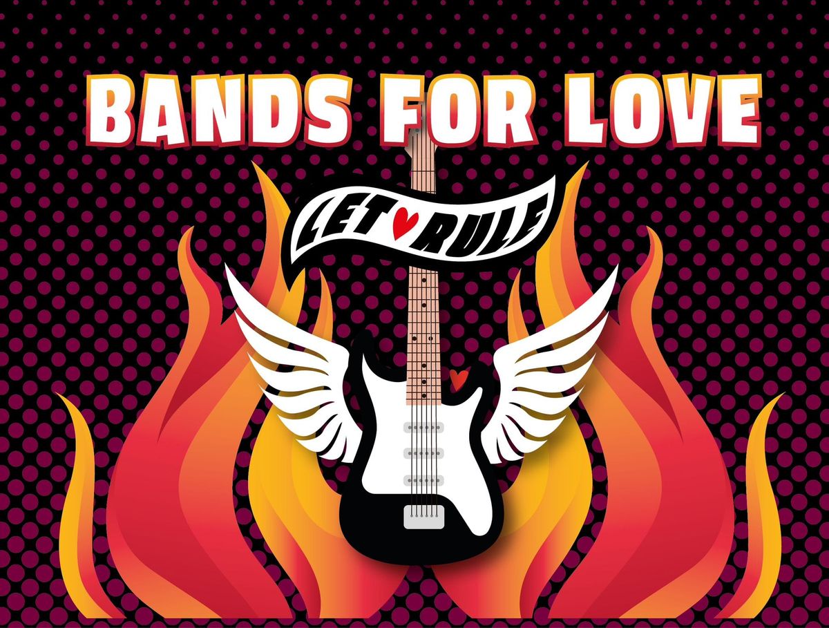 Bands for Love III - Let \u2764\ufe0f Rule \ud83e\udd18