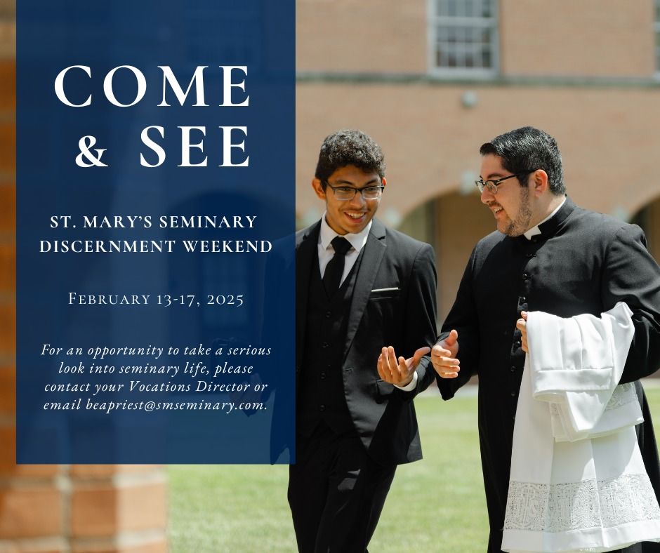 Come & See | St. Mary's Seminary Discernment Weekend