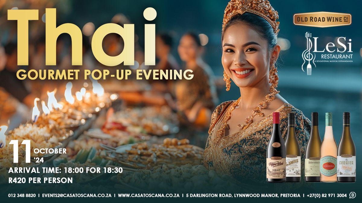 Thai Gourmet Pop up dinner with Old Road Wines