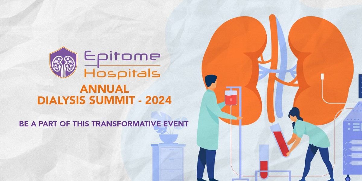 Epitome Annual Dialysis Summit 2024