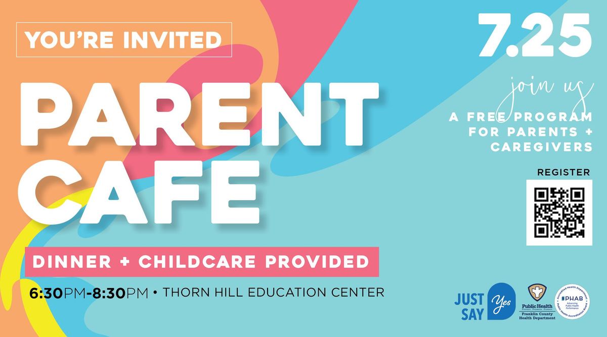 Parent Cafe at Thorn Hill Education Center