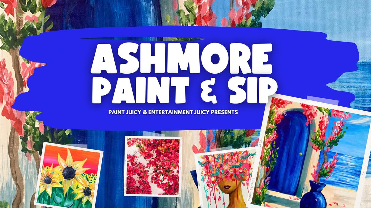 PAINT & SIP ASHMORE x PAINT JUICY