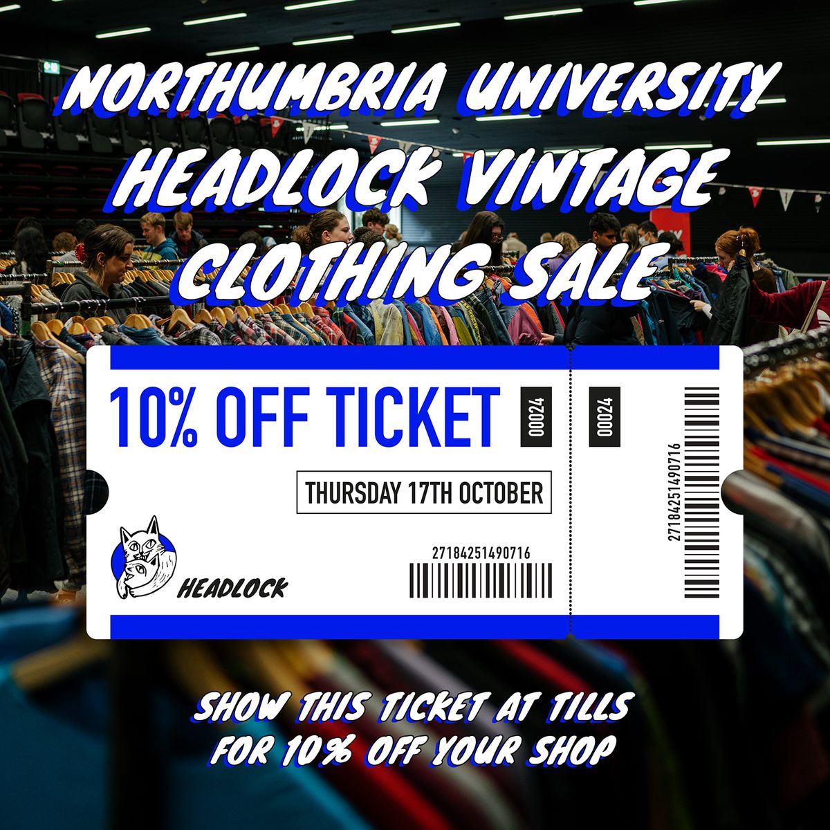 Northumbria University Freshers Headlock Vintage Clothing Sale