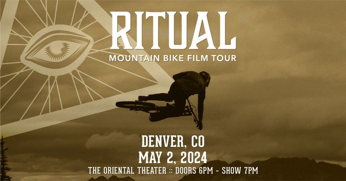 RITUAL Mountain Bike Film Tour - Denver, CO (Doors 7pm, Show 8pm)