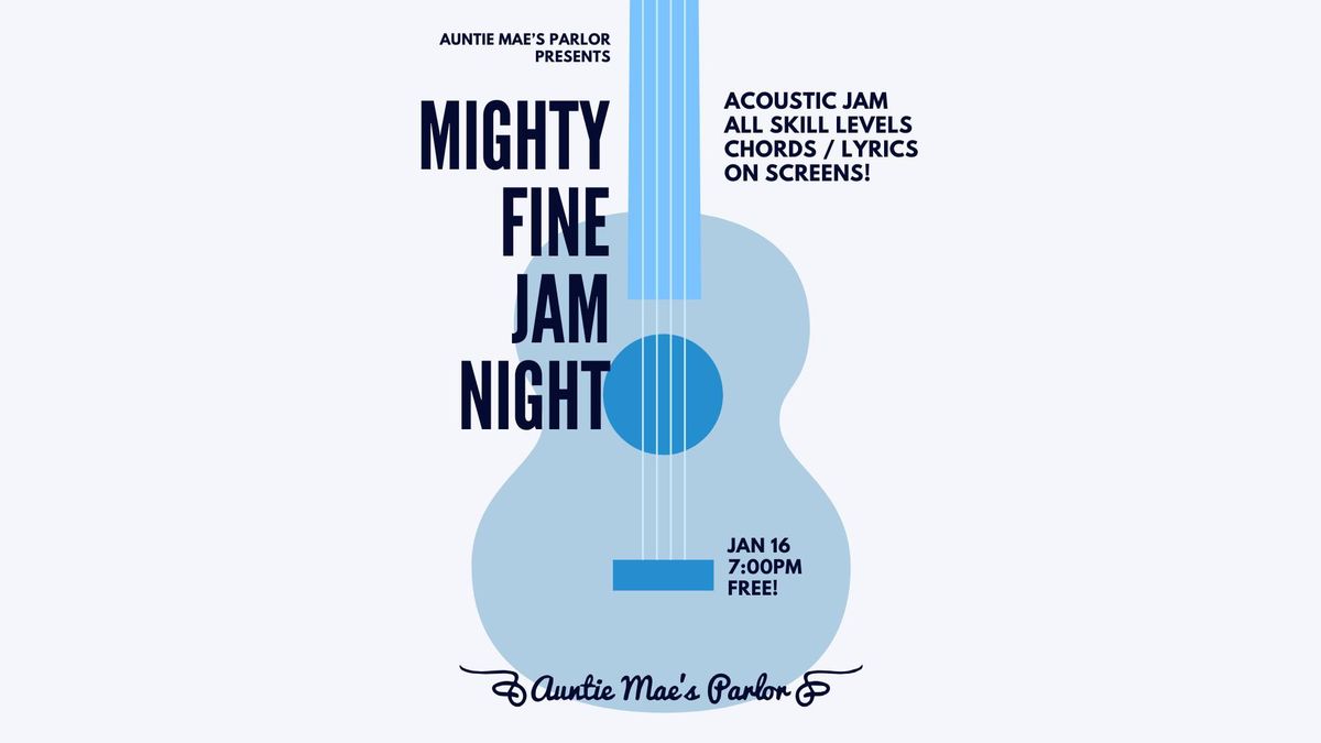 Mighty Fine Jam Night