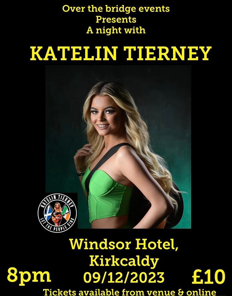 Katelin Tierney Windsor Hotel Kirkcaldy 9 December 2023