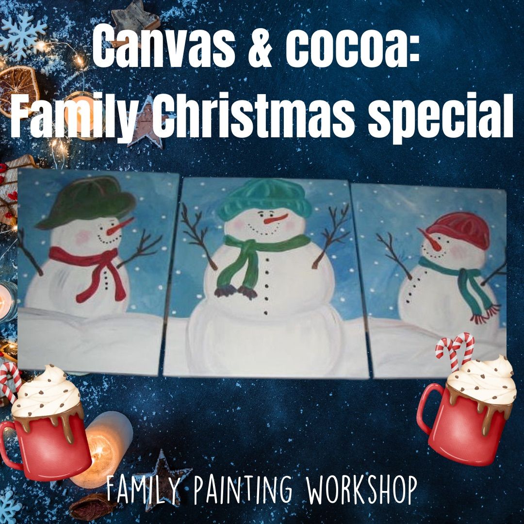 Canvas & Cocoa: Family Christmas painting special 