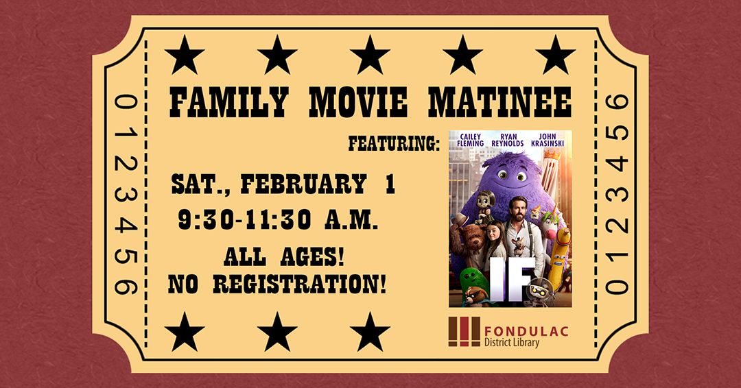 Family Movie Matinee: IF 