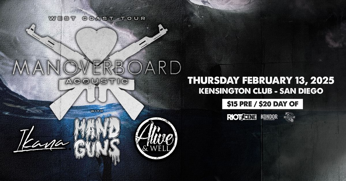 Man Overboard, Handguns, Ikana, Alive & Well at Ken CLub