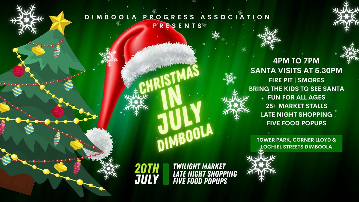 XMAS IN JULY - TWILIGHT MARKET & RETAIL PRECINCT OPEN