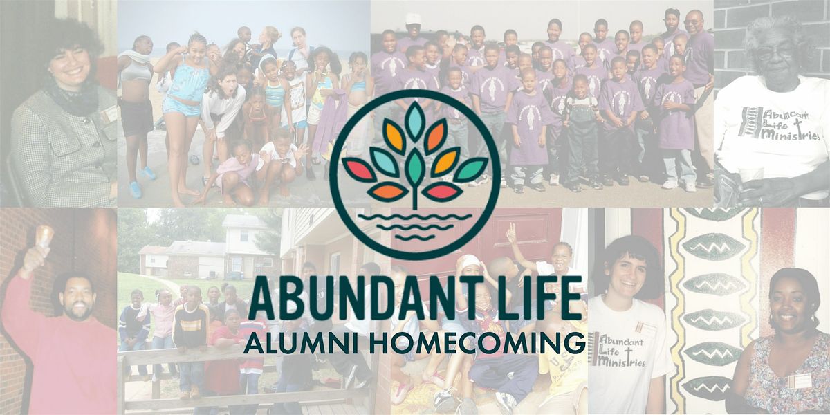 Abundant Life Alumni Homecoming