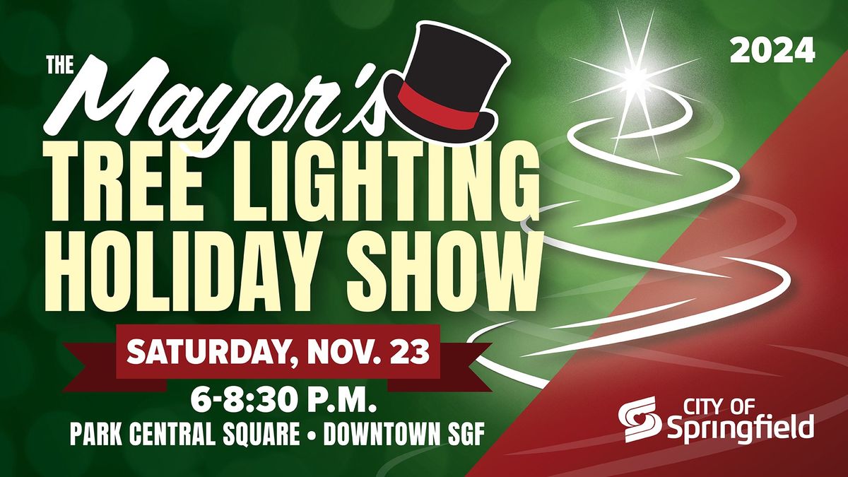 Mayor's Tree Lighting Holiday Show 2024