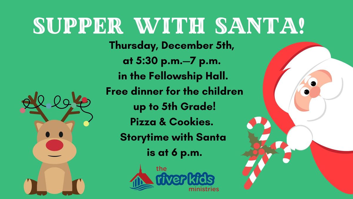 Supper with Santa!