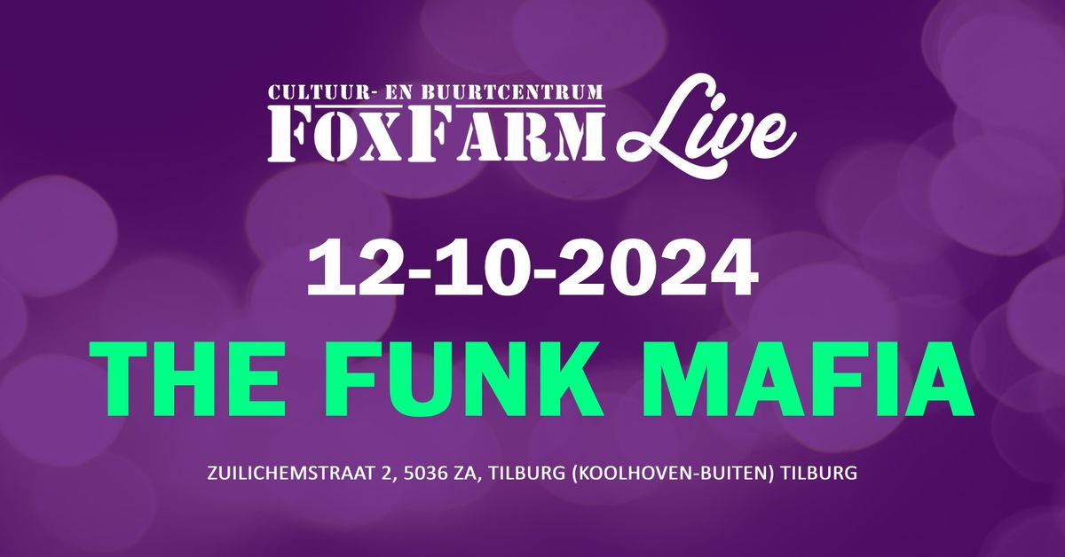 Zaterdag 12 oktober \u2013 The Funk Mafia (concert)