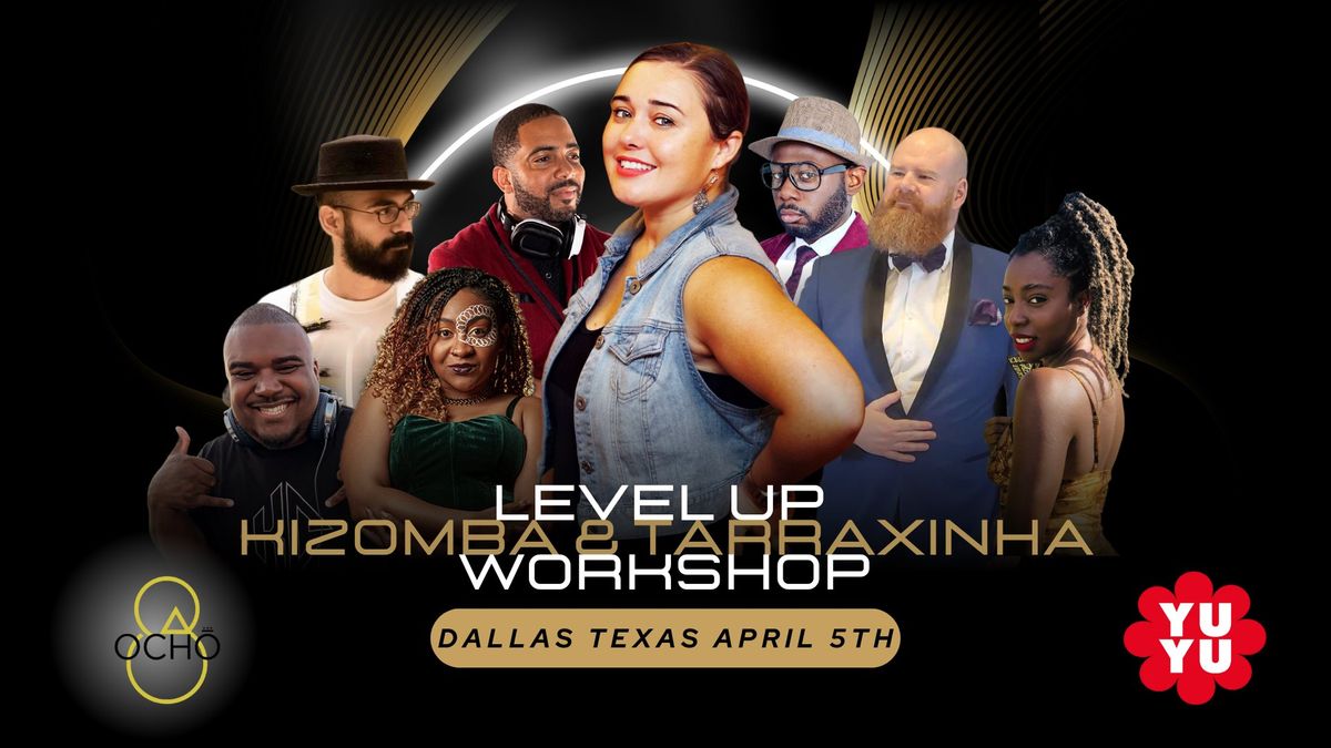 Level Up Kizomba and Tarraxinha Workshop