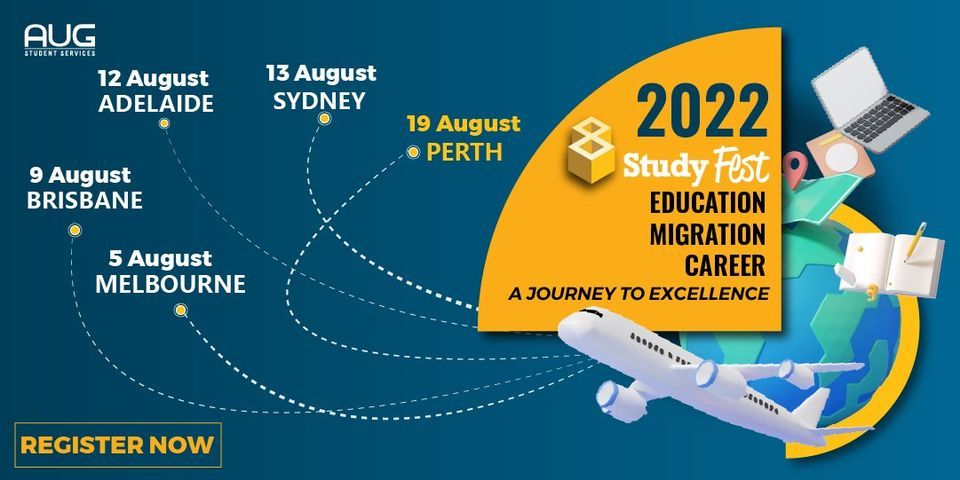 [AUG Perth] StudyFest 2022 \u2013 Education \u2013 Migration \u2013 Career Expo