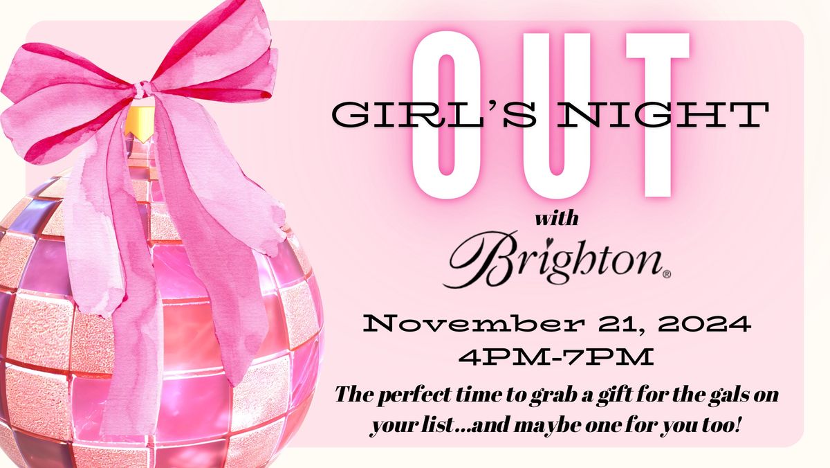 Girl's Night Out w\/Brighton