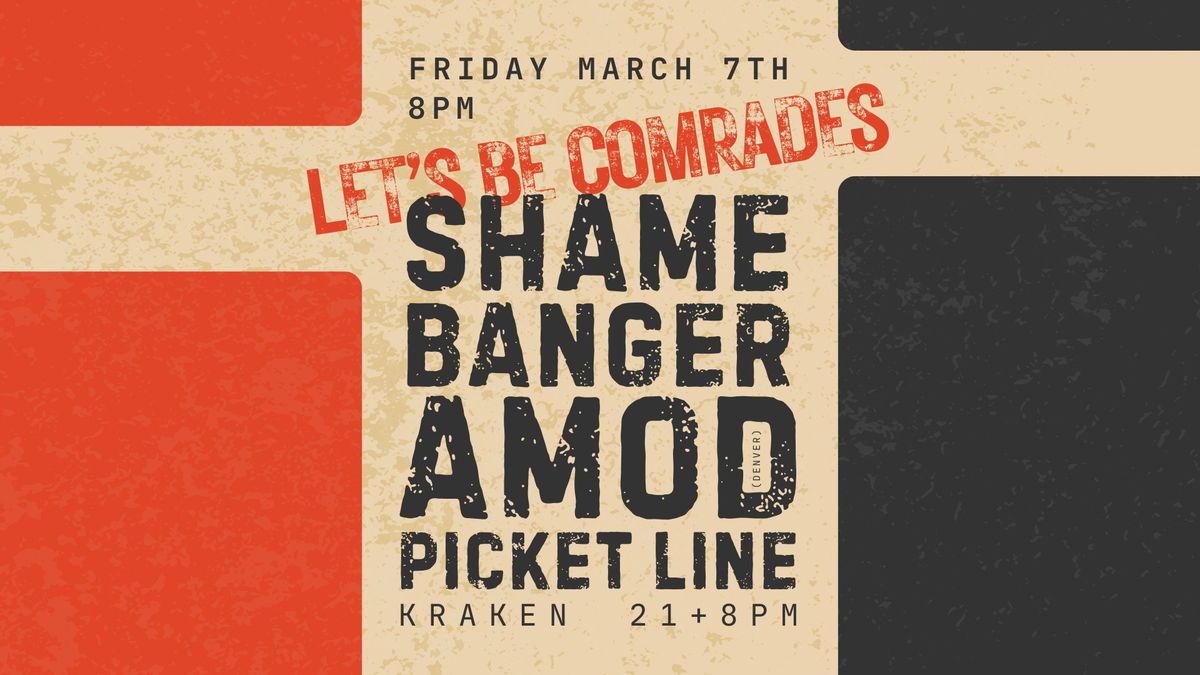 Shame Banger \/ A.M.O.D. \/ Picket Line @ Kraken! ((Anticapitalist Punk))