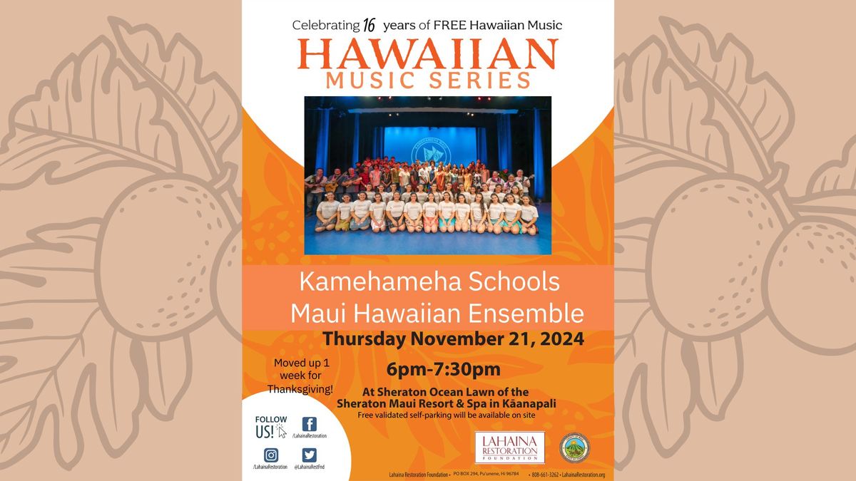 FREE Hawaiian Music Series- Kamehameha School Maui Hawaiian Ensemble- At Sheraton Ocean Lawn