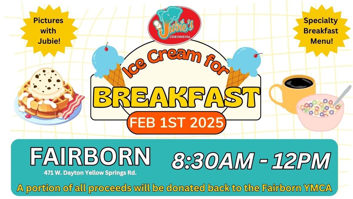 2025 Ice Cream for Breakfast Day - FAIRBORN