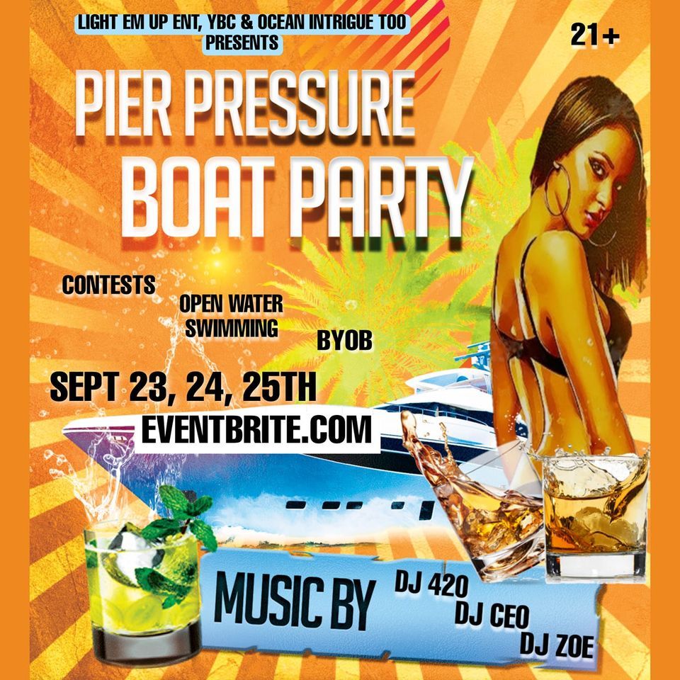 Pier Pressure: Boat Party