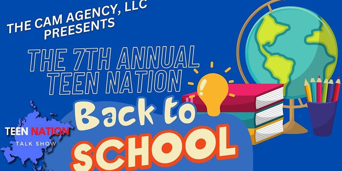 The 7th Annual Teen Nation Back To School-Health & Wellness JamFest