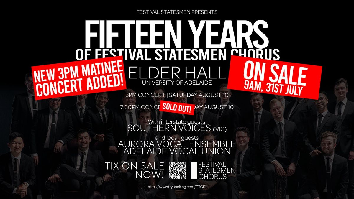 15 YEARS OF FESTIVAL STATESMEN CHORUS - NEW SHOW ADDED!