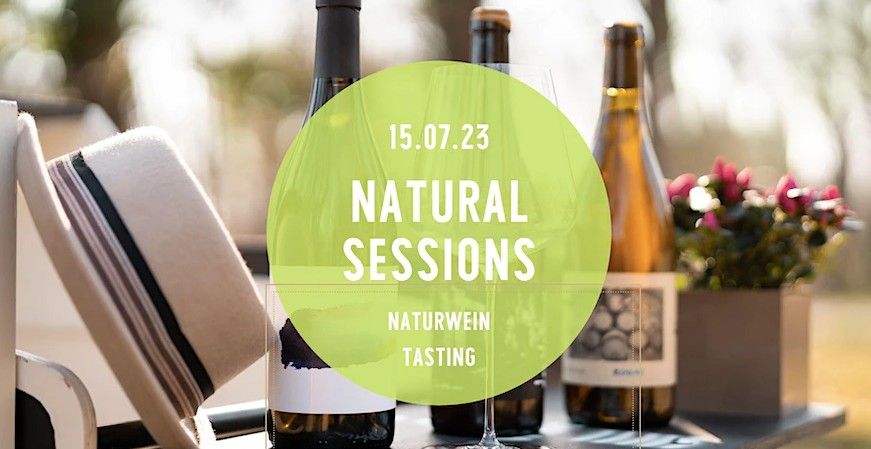 NATURAL SESSIONS - Naturwein Tasting - Munich Wine Rebels