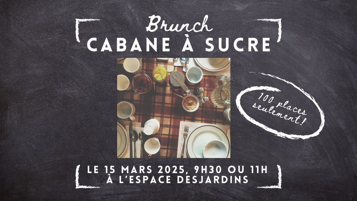 Brunch "Cabane \u00e0 sucre"